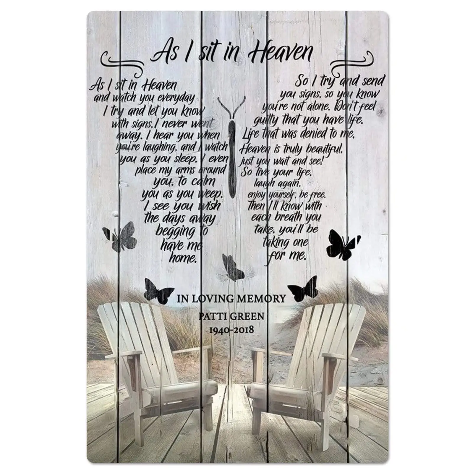 

As I Sit In Heaven And Watch You Everyday Vintage metal Board Hanging Butterfly Memorial Gift Wall Decor Bar Shop Cafe People Ca