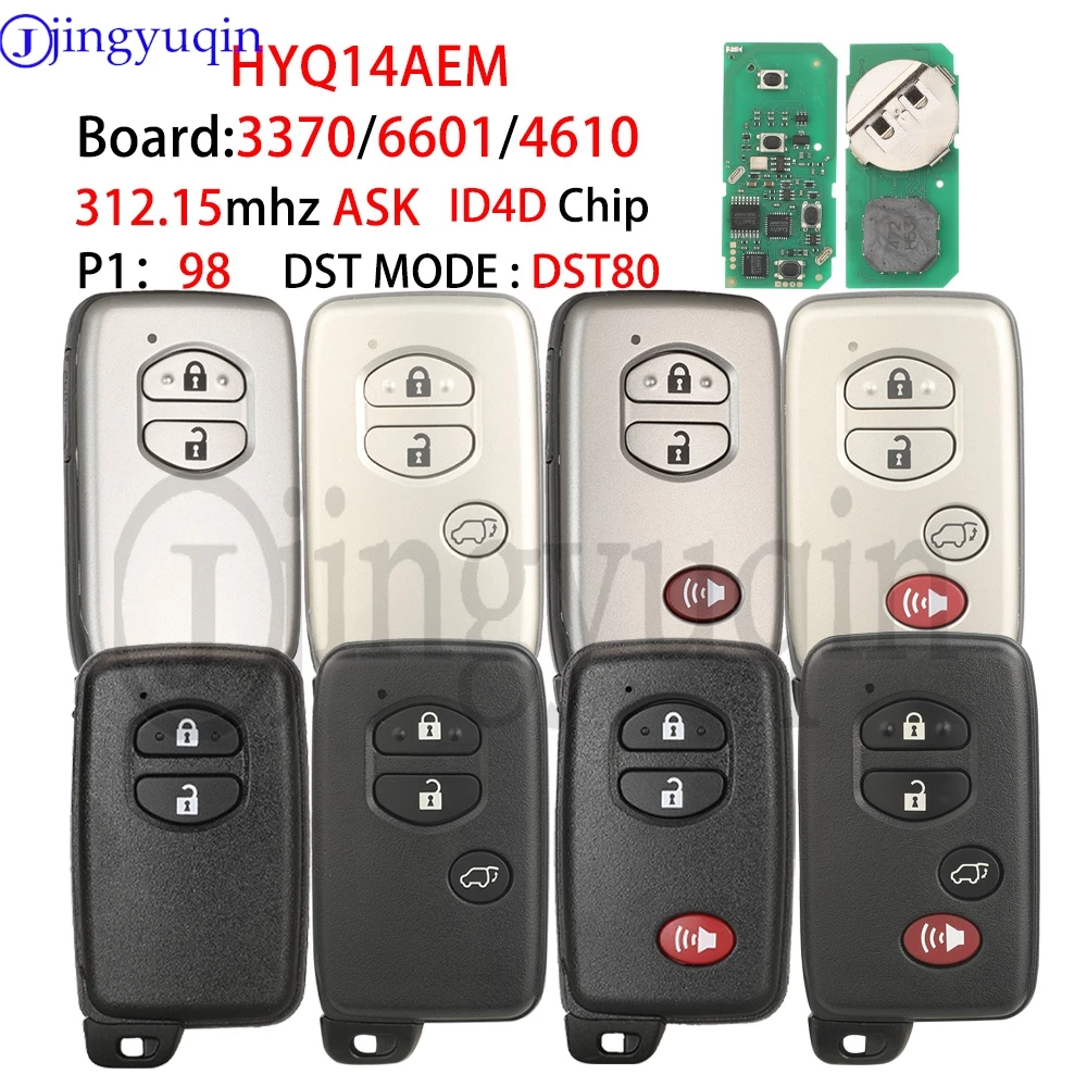 

Плата JYQ: 3370/6601/4610 HYQ14AEM 312,15 МГц ASK P1:98 4D чип автомобильный дистанционный брелок для Toyota Land Cruiser RAV4 Highlander Prado