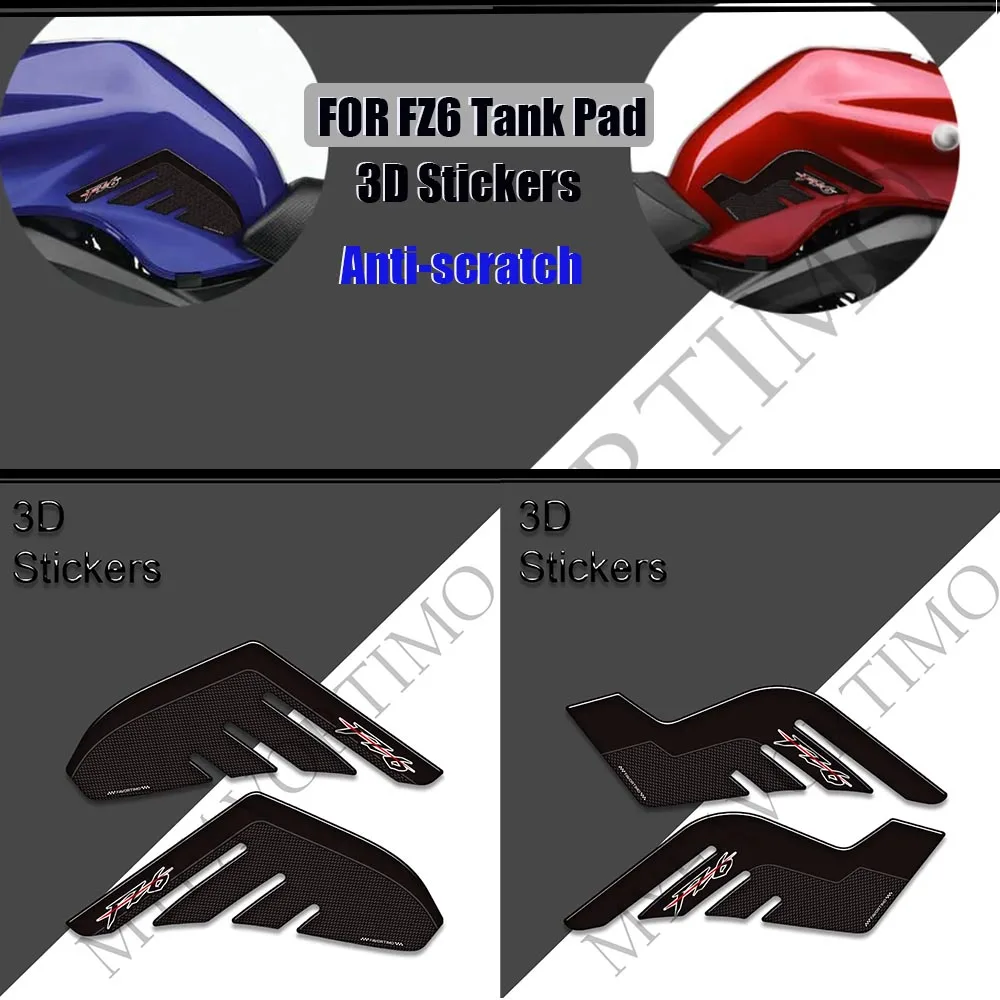 

For Yamaha FZ6 S FZ6N Fazer FZ6R FZ 6 Motorcycle Stickers Decals Side Grips Gas Fuel Oil Kit Knee Scratch Protection Tank Pad