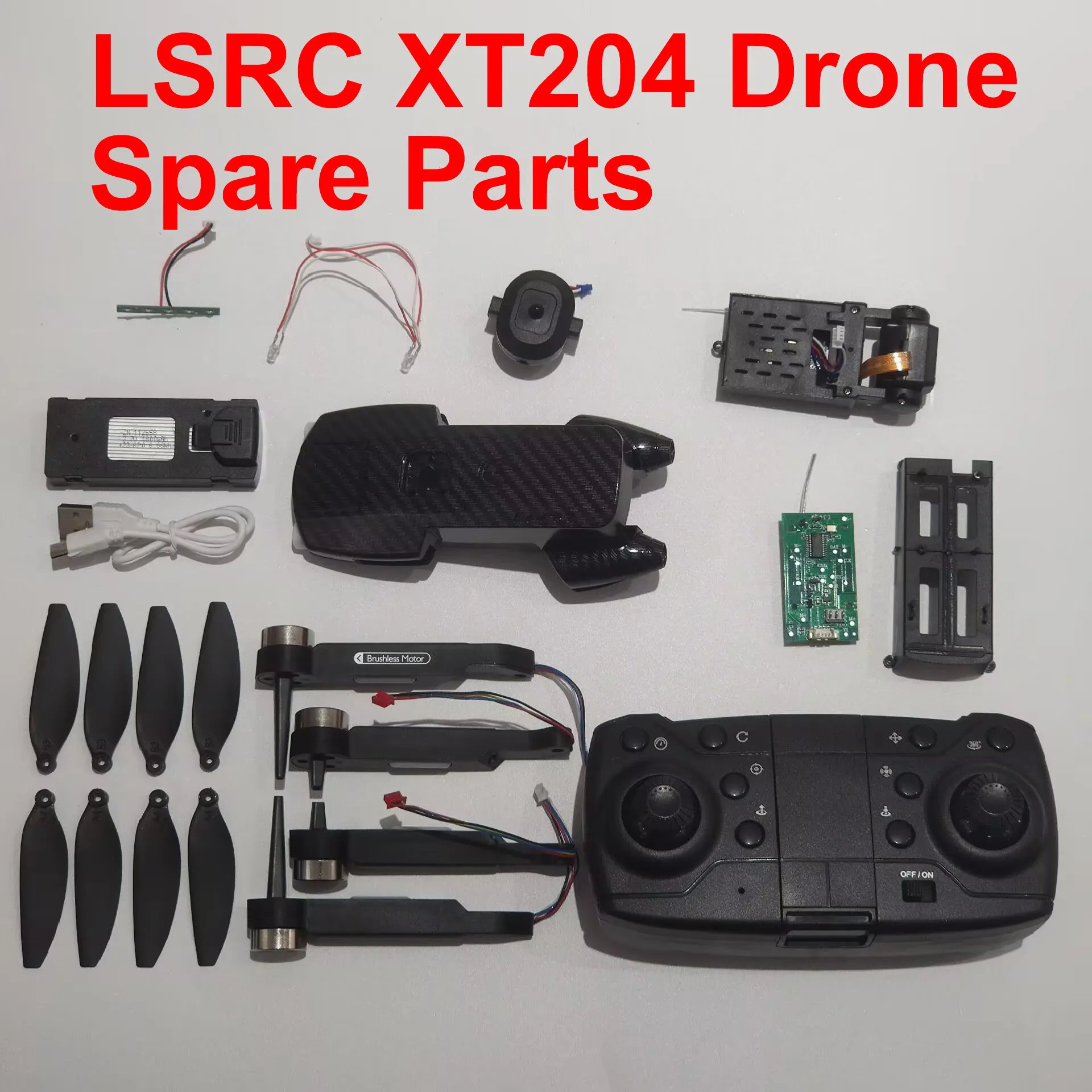 Original LSRC New Drone XT204/ LS-XT204 RC Quadcopter Spare Parts Arm/Propeller/Battery/Charger/Main Board/Camera/Body/Control..