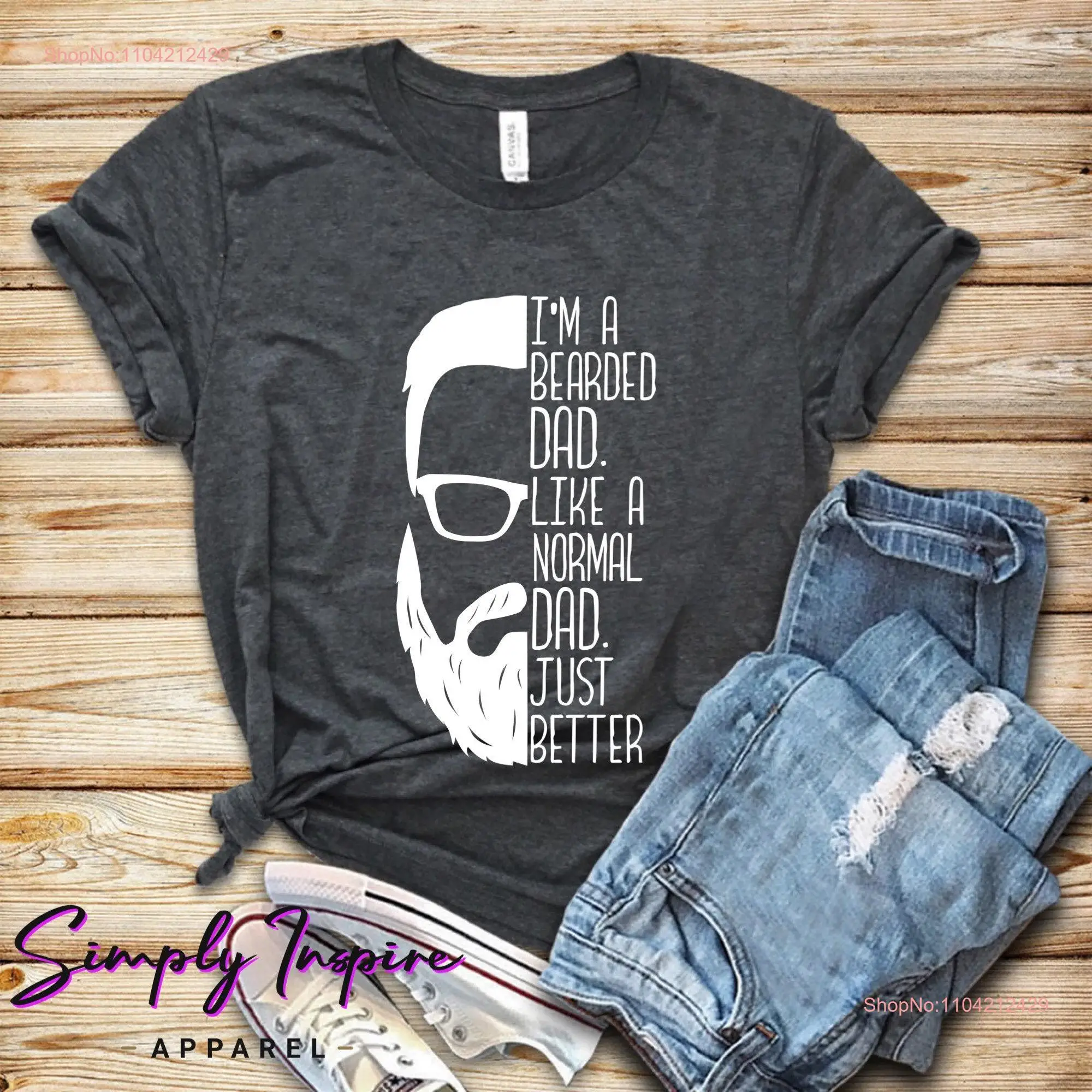 Grappige papa T-shirt bebaarde ik ben een normaal, gewoon beter Vaderdag voor echtgenoten, lange of korte mouwen