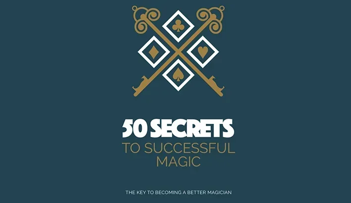 50 Secrets to Successful Magic eBook -Magic tricks