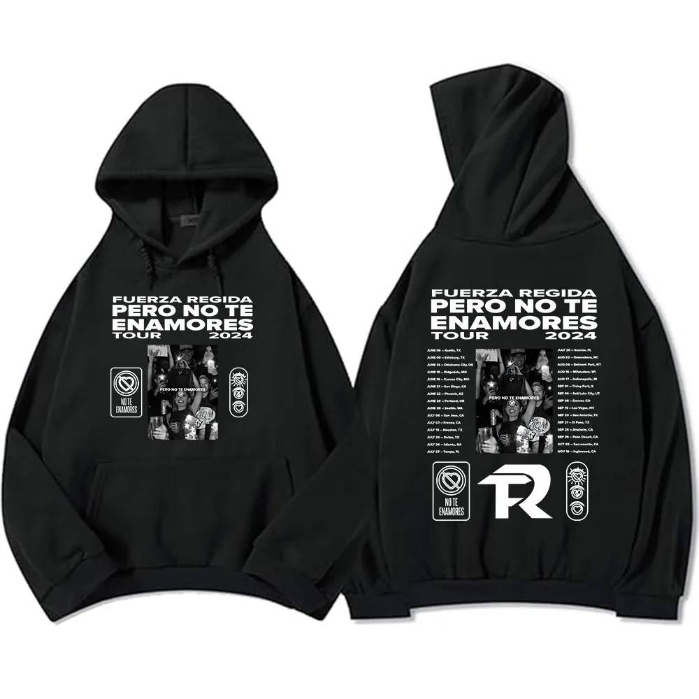 Fuerza-Regida Pero No Te Enamores Tour Hoodies Men/Women Clothes Streetwear Hip Hop Winter Hooded Pullovers Band Graphic Hoodie