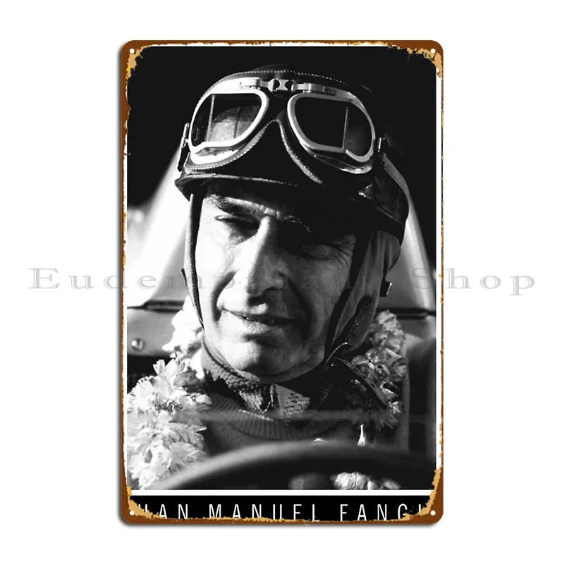 Legends Juan Manuel Fangio Metal Signs Funny Customize Wall Plaque Garage Designing Tin Sign Poster