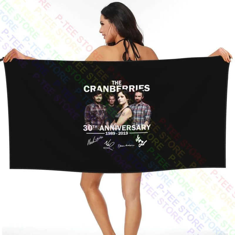 The Cranberries 30Th Anniversary 1989 2019 Quick dry Towel Printed Bath Towel Personalized