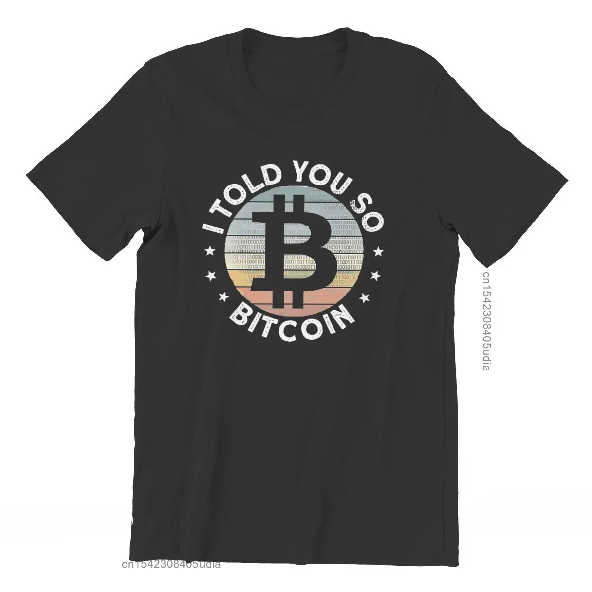 

Bitcoin Cryptocurrency Art I Told You So T Shirt Classic Fashion Summer Large Cotton Men's Tops Harajuku O-Neck Tshirt