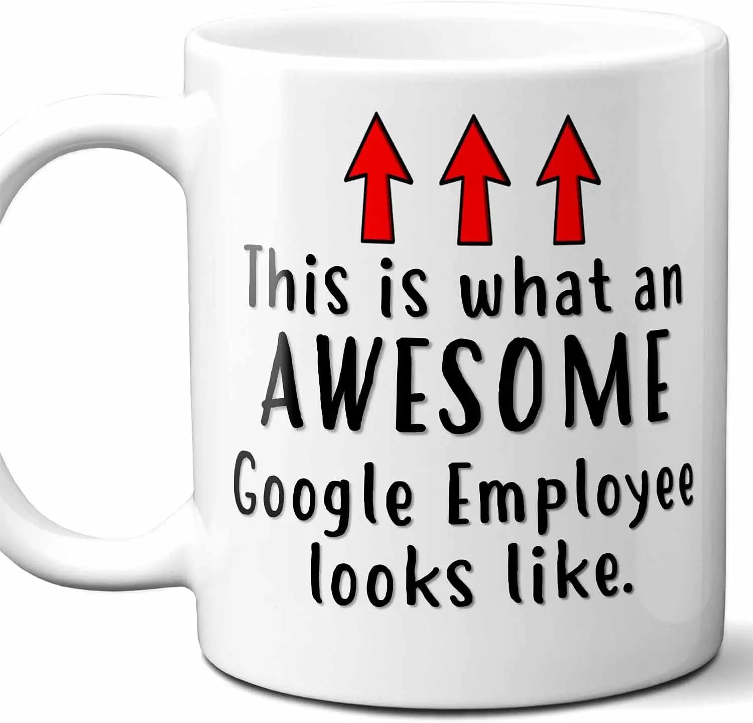 Gift For Google Employee. Funny This is What An Awesome Looks Like Coffee Mug, Cup. Unique Gift Idea for Men, Women, Birthday, C