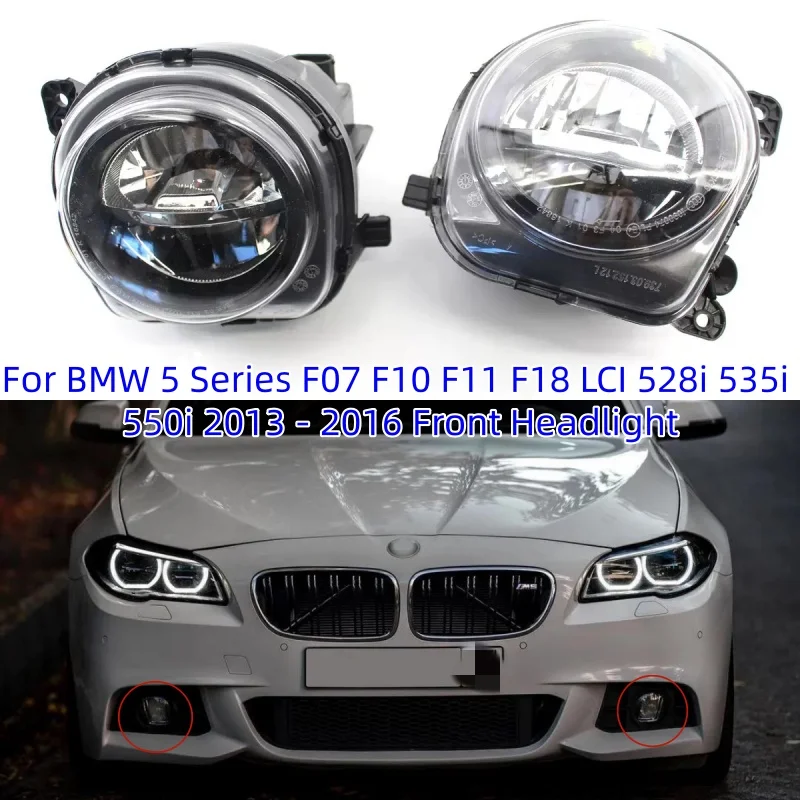 

Для BMW 5 серии F07 F10 F11 F18 LCI 528i 535i 550i 2013-2016 передняя фара автомобиля противотуманная фара светодиодная 63177311293 63177311294 12 В
