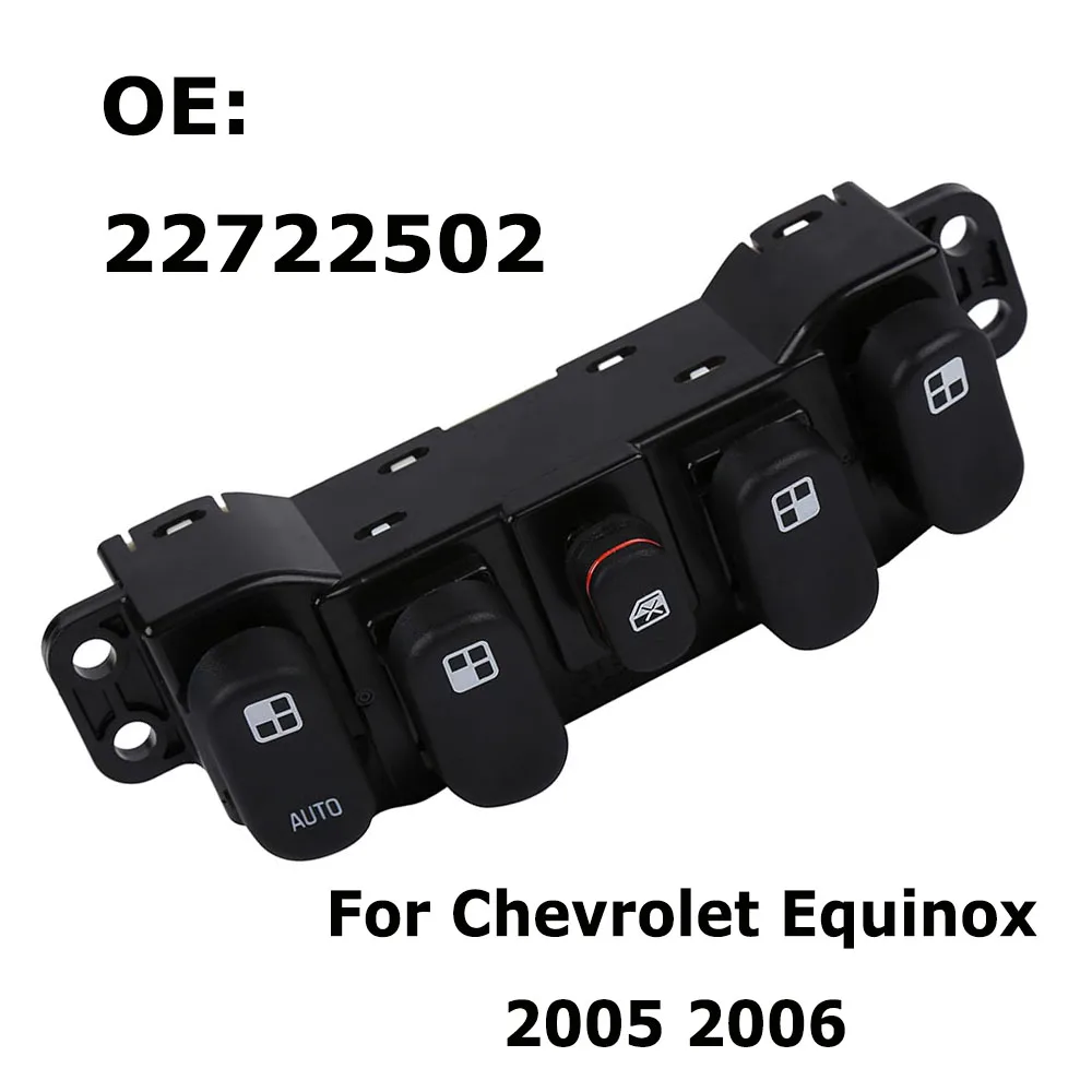 

Car Accessories 22722502 for Chevrolet Equinox GM 2005 2006 New Electric Master Power Window Switch Lifter Control Button Parts