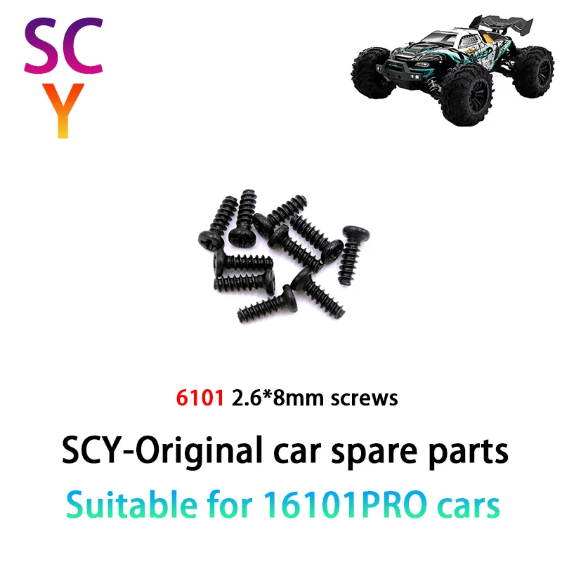 

SCY 16101PRO 1/16 RC Car Original Spare Parts 6101 Screws 2.6*8