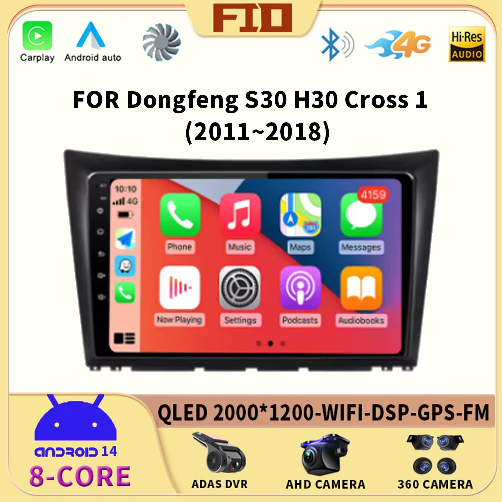 Android 14 For Dongfeng S30 H30 Cross 1 2011 - 2018 Car Radio Multimedia Video Player Navigation Stereo GPS No 2Din 2 Din DVD