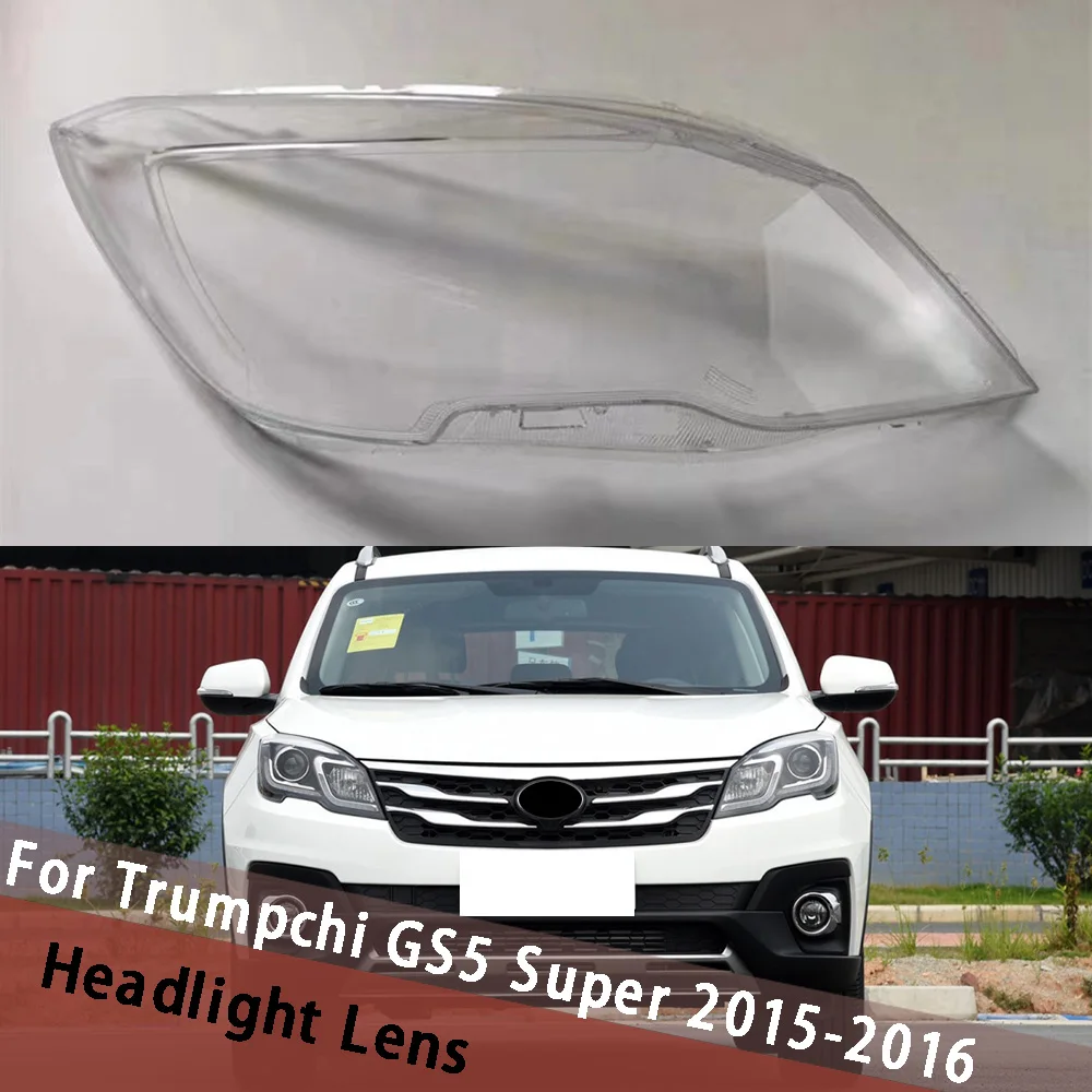 

For Trumpchi GS5 Super 2015 2016 Headlight Cover Housing Lamp Headlamp Shell Transparent Lampshade Case Lens Plexiglass