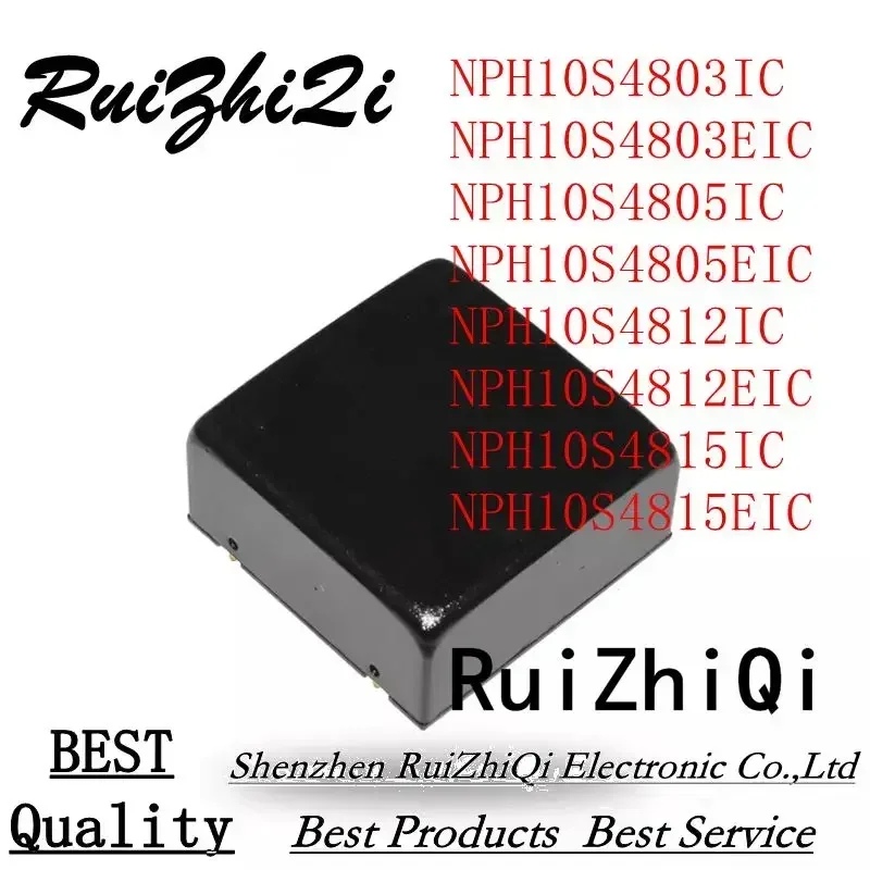 

10PCS/LOT NPH10S4803IC NPH10S4803EIC NPH10S4805IC NPH10S4805EIC NPH10S4812IC NPH10S4812EIC NPH10S4815IC NPH10S4815EIC