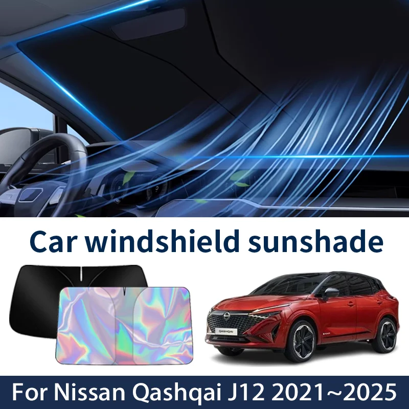 

Солнцезащитный козырек на лобовое стекло для Nissan Qashqai J12 2021 ~ 2025 2024 2023, автомобильный солнцезащитный козырек, теплоизоляция, летние охлаждающие аксессуары
