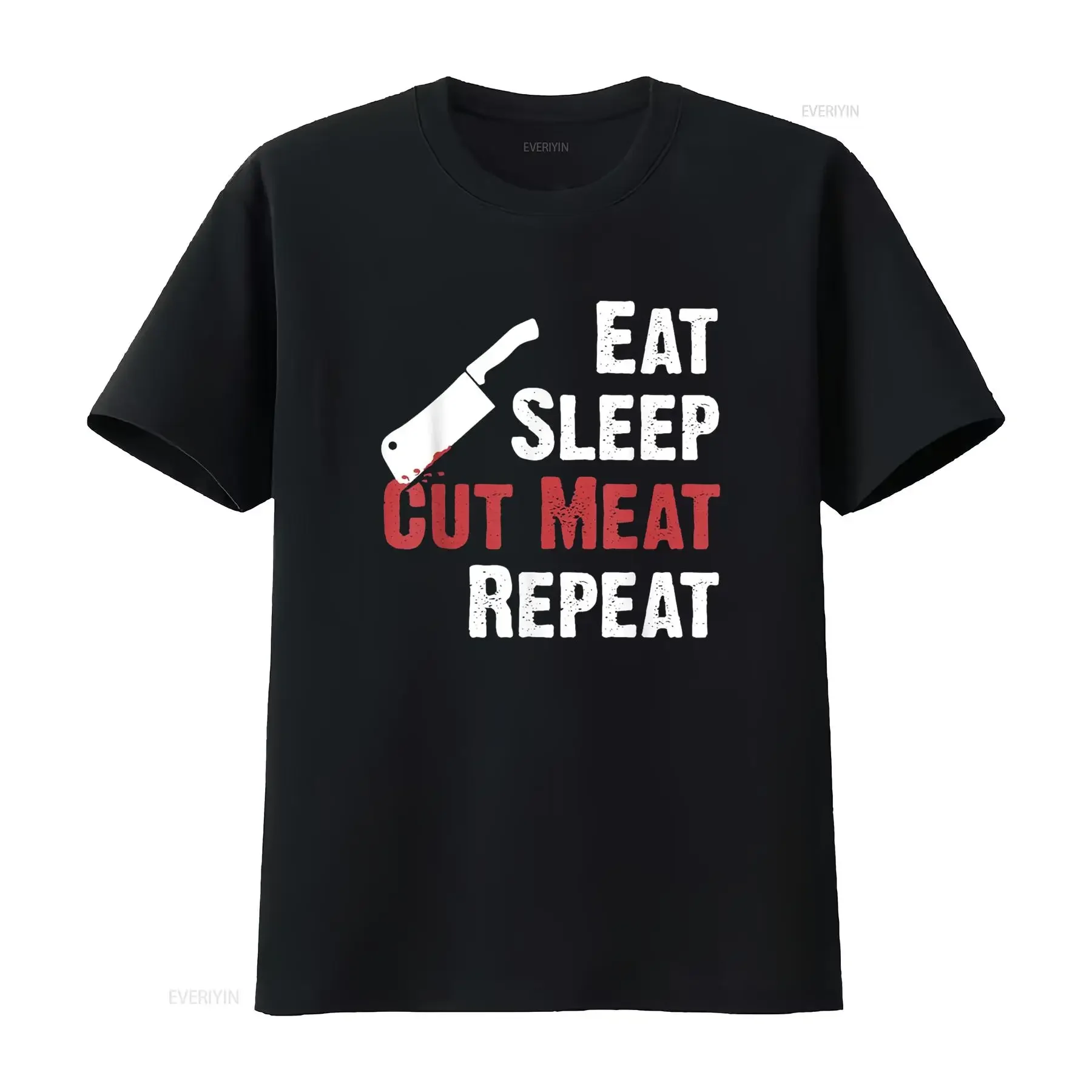 Eat Sleep Cut Meat Repeat Butcher T Shirt vintage Washed Slightly Unisex fashion graphic designer clothes Stylish homme Soft