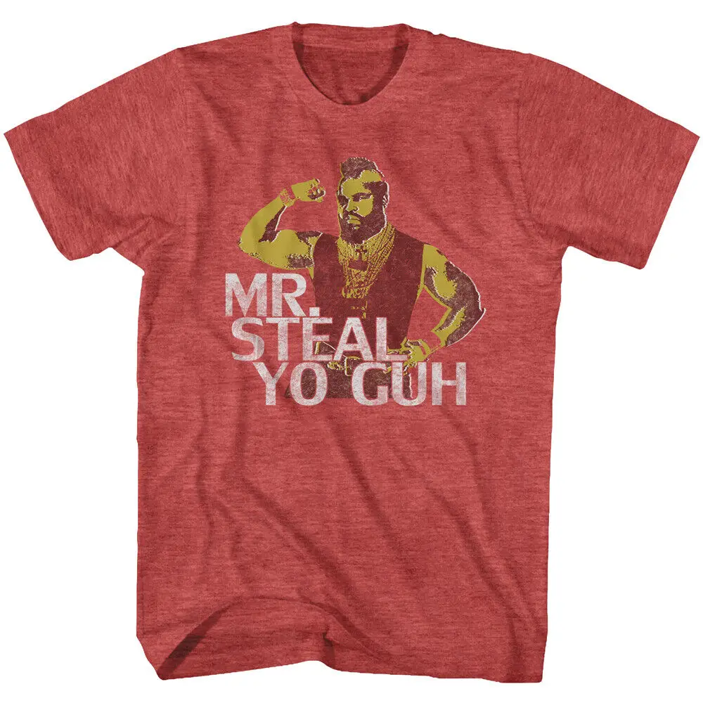 Mr T Steal Yo Guh Men's Shirt The A Team B Baracus