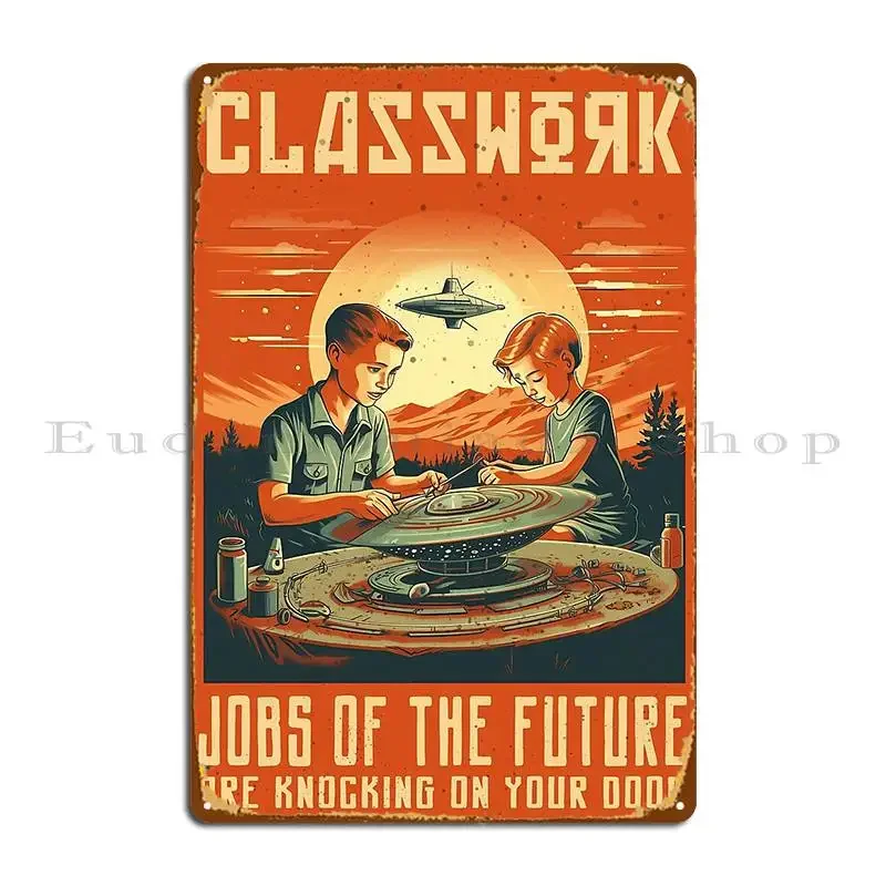 Jobs Of The Future Ufo Constructors Vintage Propaganda Metal Signs Customized Decoration Wall Mural Classic Tin Sign Poster