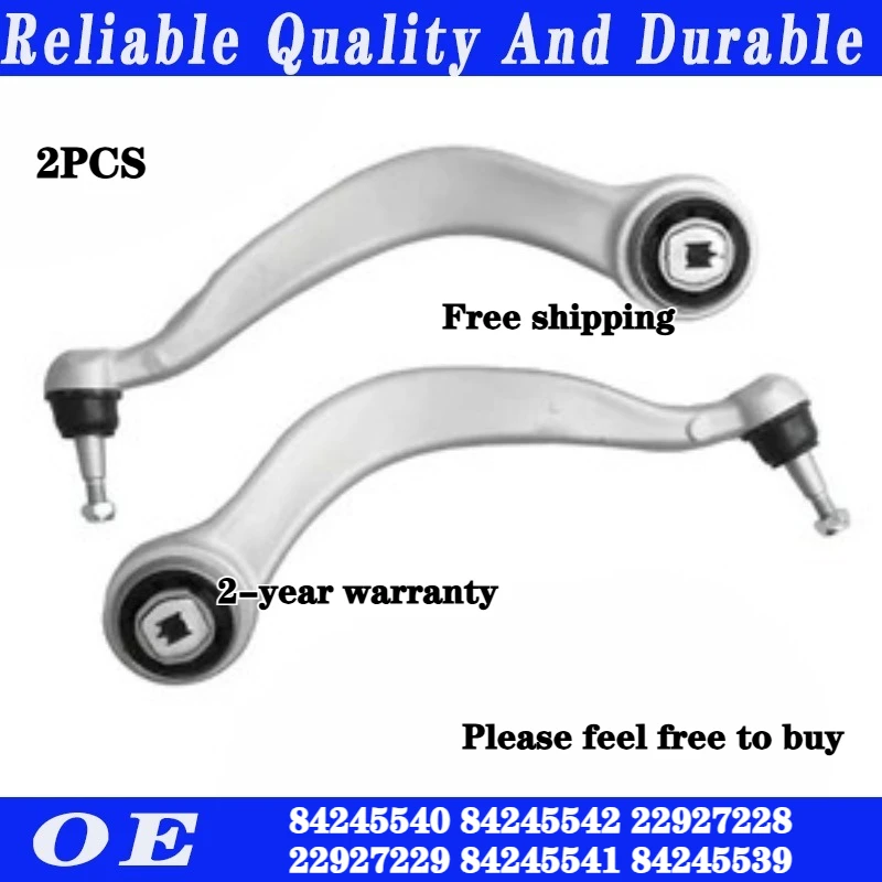 

2PCS High quality Front Left Lower Control Arm for Cadillac CT6 2016-2020 84245540 84245542 22927228 22927229 84245541 84245539