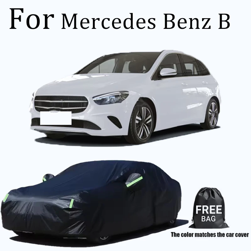 

For Mercedes Benz B Class W245 W246 W247Car Covers Outdoor Waterproof Dustproof Sun Rain Snow Protection Thick Oxford Cloth Full