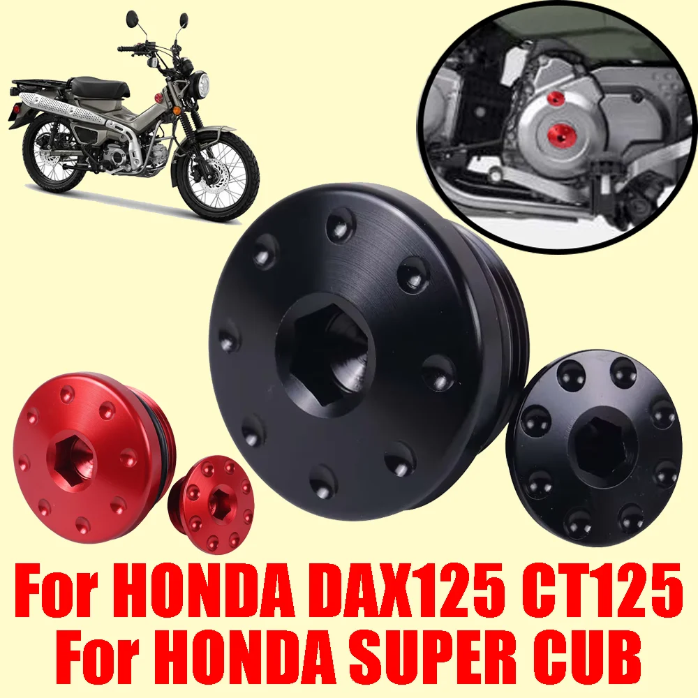 For HONDA DAX125 CT125 HUNTER CUB SUPER CUB 50 110 C125 Motorcycle Accessories Engine Timing Plug Hole Cover Crankcase Screw Cap