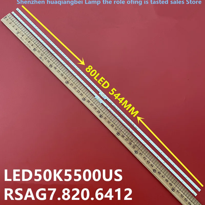 

FOR Hisense LED50K5500US LCD backlight strip RSAG7.820.6412 screen he500iu-b51 80LED 544MM