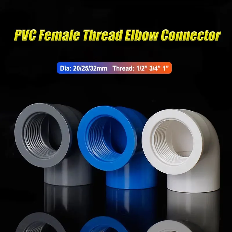 1-30Pcs/lot 1/2 3/4 1Inch PVC Female Thread Elbow Connector Water Pipe Adapters Fish Tank Tube Joint Garden Irrigation Fittings