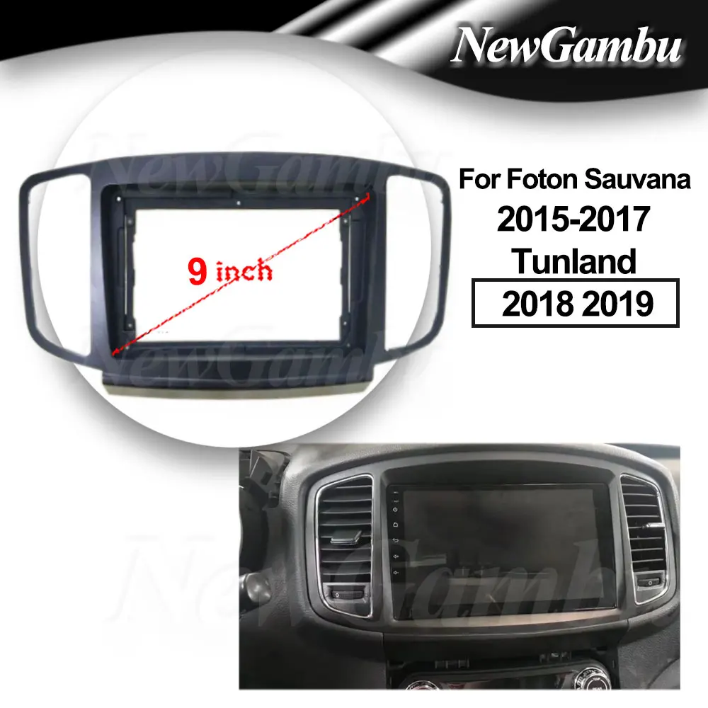9 pulgadas para Foton Sauvana 2015-2017 Tunland 2018 2019 marco sin Cable Kits de ajuste de tablero Panel Facia pantalla de reproductor de Radio 2 Din