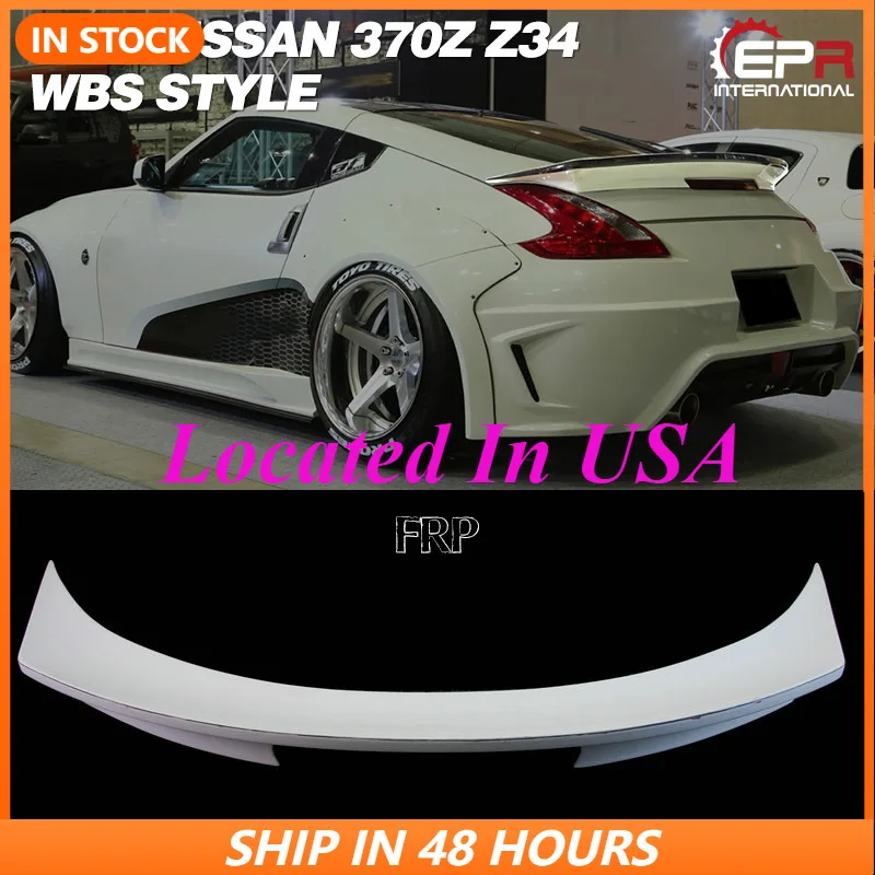 

FRP WBS Wing Lip For Nissan 370Z Z34 (2009+) WBS Style Glass Fiber Rear Spoiler Body Kit Tuning Trim For 370Z Racing Part