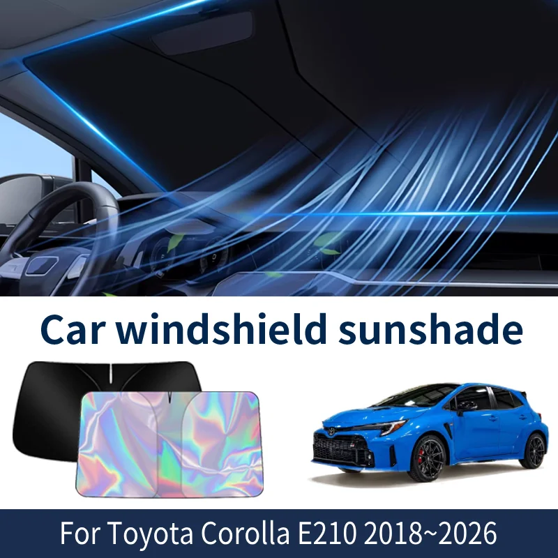 

Front Windshield Sunshade For Toyota Corolla E210 2018~2026 2025 2024 Car Sun Visor Heat Insulation Summer Cooling Accessories