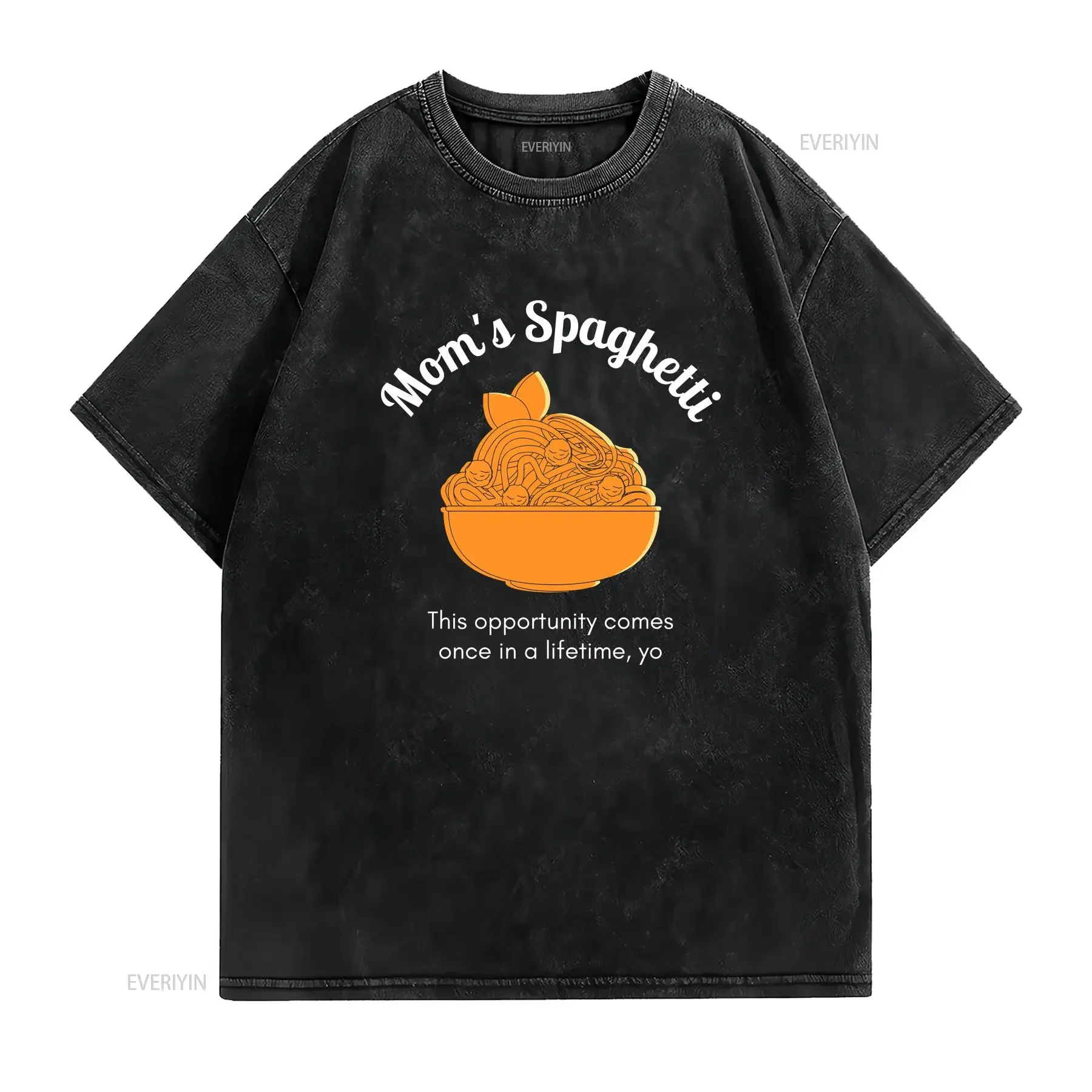 Mom's Spaghetti Comes Once In A Lifetime Yo Eminem Quote Funny T Shirt Lose yourself 2002 nostalgia apparel Throwback vintage