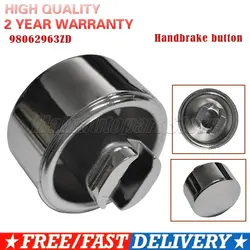 Handbrake button Silver For PEUGEOT 207,208, 301, CITROEN C3, C4 C-Elysee 2012-2021 98062963ZD