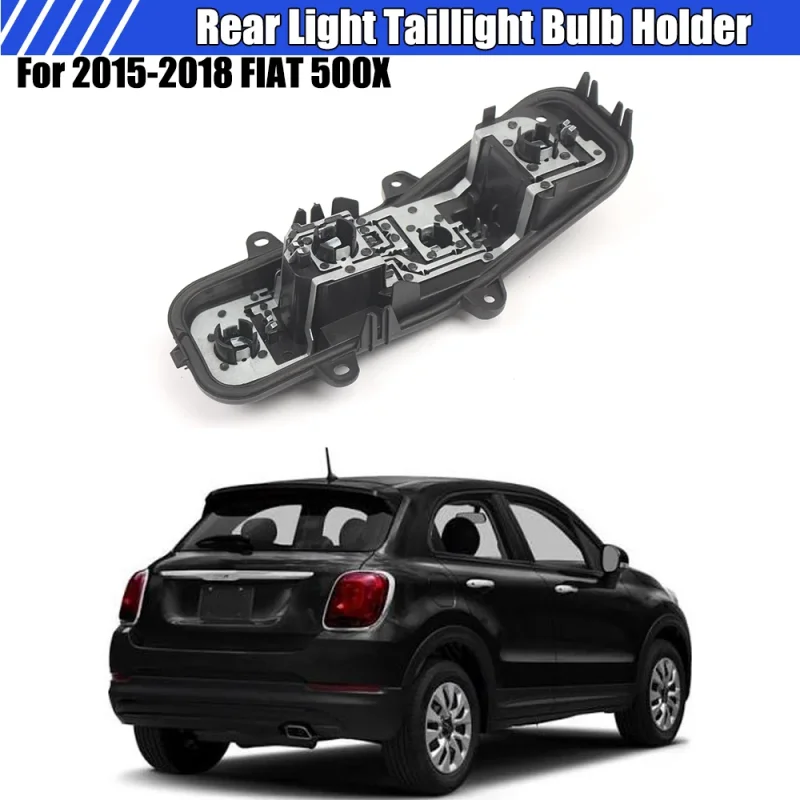 Rear Tail Light Bulb Holder Circuit Board Left/Right For Fiat 500X 2015-2018 68290191AA 77367351 Replacement Lights Accessories
