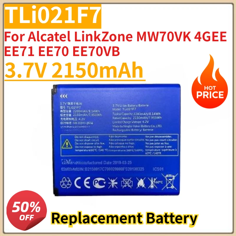 

High Quality New TLi021F7 Mobile Phone Battery 3.7V 2150mAh For Alcatel LinkZone MW70VK 4GEE EE71 EE70 EE70VB