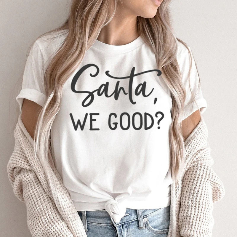 Santa We Good Shirt Santa Tshirt Funny Christmas Clothes Women Naughty or Nice, Dear Santa I Tried Tops Tees Harajuku Red