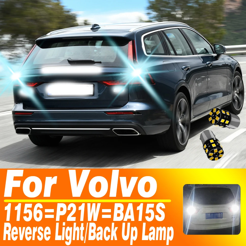 

2pcs P21W 7506 BA15S Canbus LED Backup Light Bulb Reverse Lamp For Volvo V60 V70 XC60 XC70 XC90 C30 C70 S40 S60 S70 S80 V40 V50