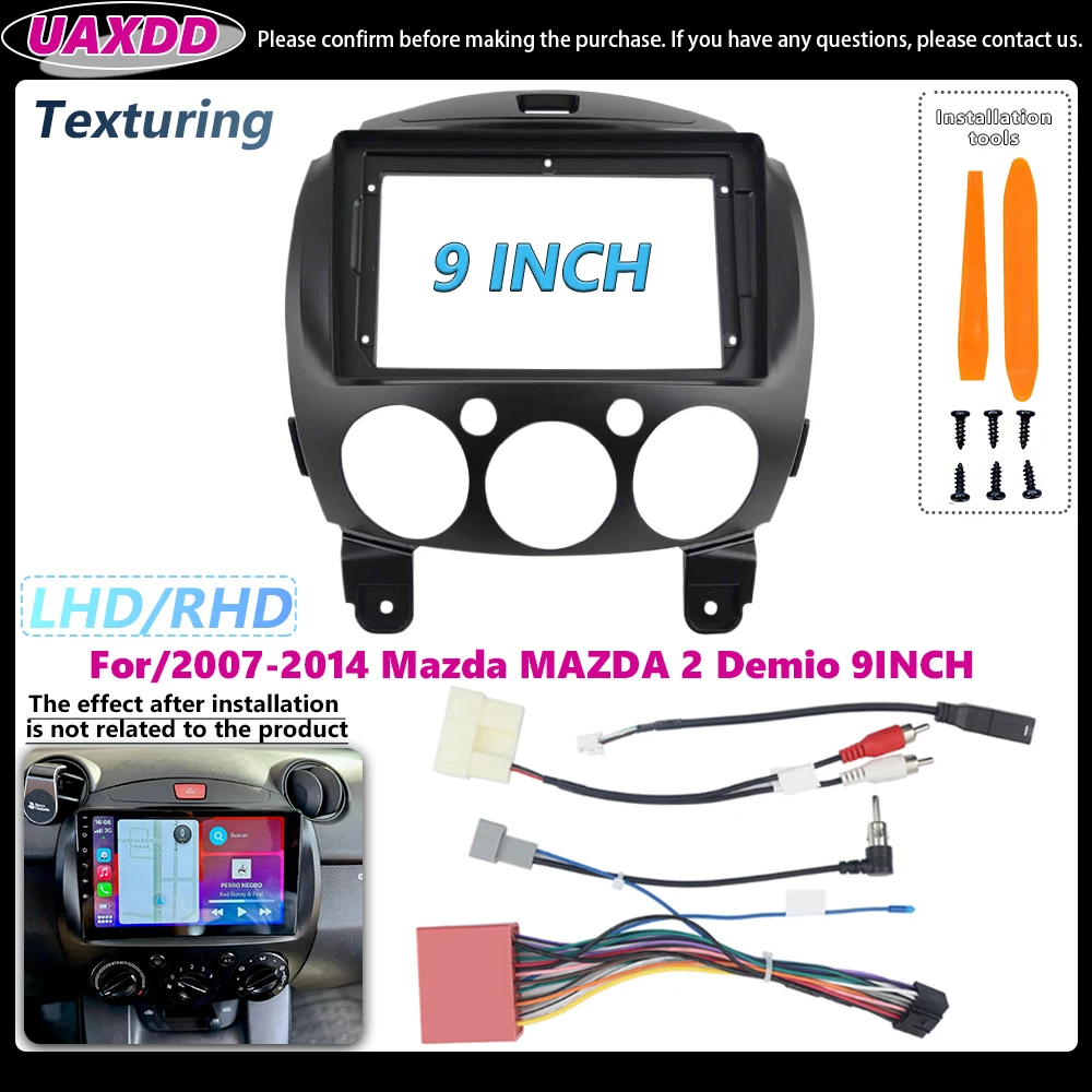 UAXDD for 2007-2014 Mazda 2 Demio 9INCH Texturing 2Din Car Interior Stereo Radio Frame Cable Video Fascia Dashboard Center Panel