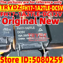 5-1pcs Original New FH17-1A2TLE-DC5V FH17-1A2TLE-DC12V 16A 250VAC 4-foot power relay