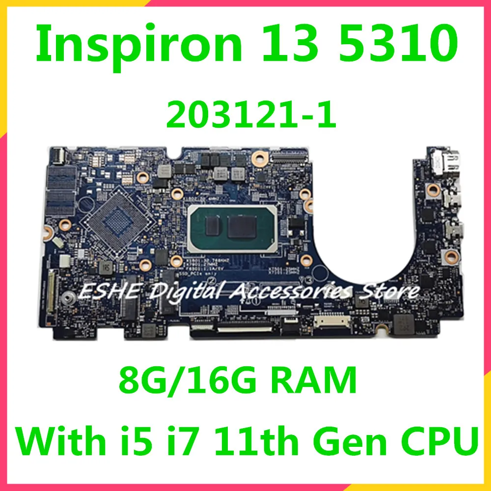 

203121-1 For DELL INSPIRON 13 5310 Laptop Motherboard i5 i7 11th Gen CPU 0HMVCY 00DMJ6 0P2TVG 0MJKYW 0RX57J 072YT3 100% Test OK