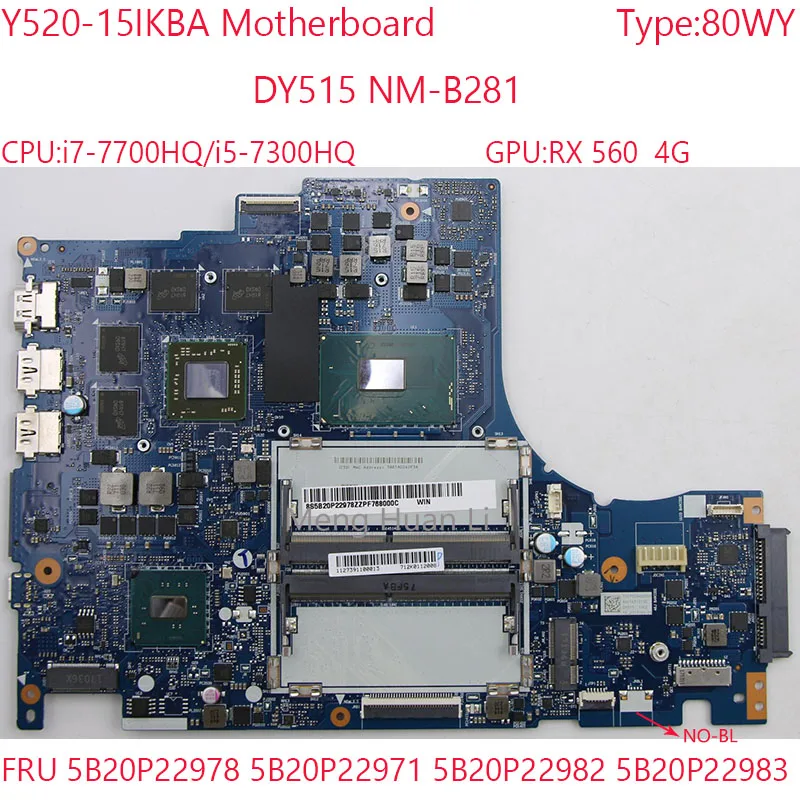 

NM-B281 Y520-15 Motherboard 5B20P22978 5B20P22971 5B20P22982 5B20P22983 For Legion Y520-15IKBA 80WY 7700HQ/7300HQ RX560 4G NBL