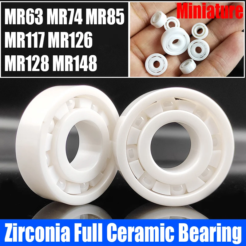 

1PCS Miniature Zirconia Full Ceramic Bearing ZrO2 Miniature Bearing MR63 MR74 MR85 MR117 MR126 MR128 MR148