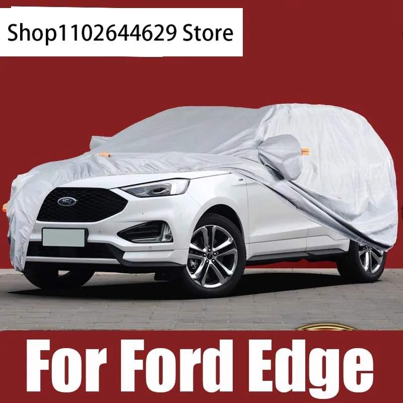 

Full Car Covers Outdoor Sun Anti UV Rain Snow Dust Protection Oxford cloth Coves For Ford Edge 2010 to 2021 Accessories