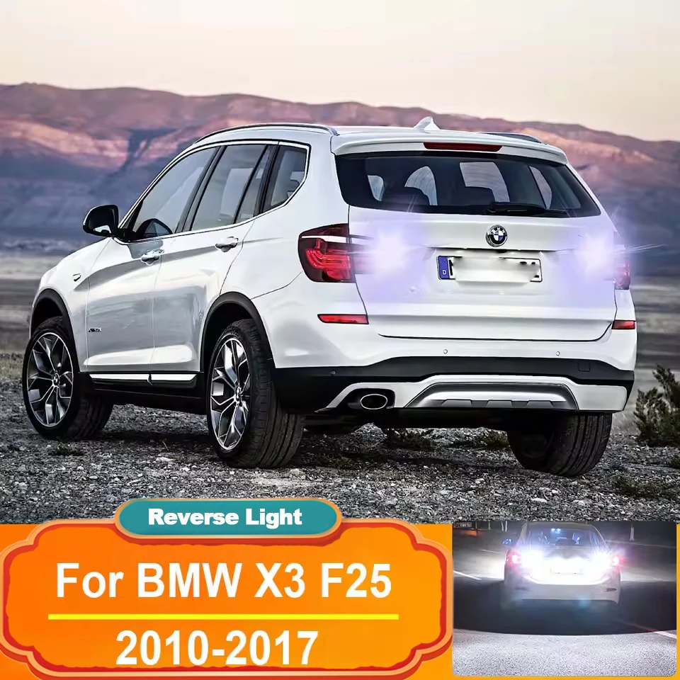 

2PCS LED Reverse Light Backup Lamp T15 W16W For BMW X3 F25 2010 2011 2012 2013 2014 2015 2016 2017 Canbus Bulbs