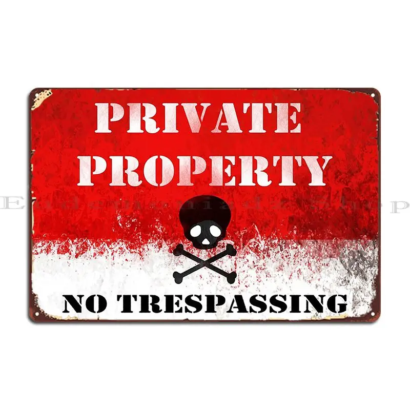 Warning Private Property Skull And Crossbones Metal Sign Poster Create Pub Party Design Pub Club Tin Sign Poster