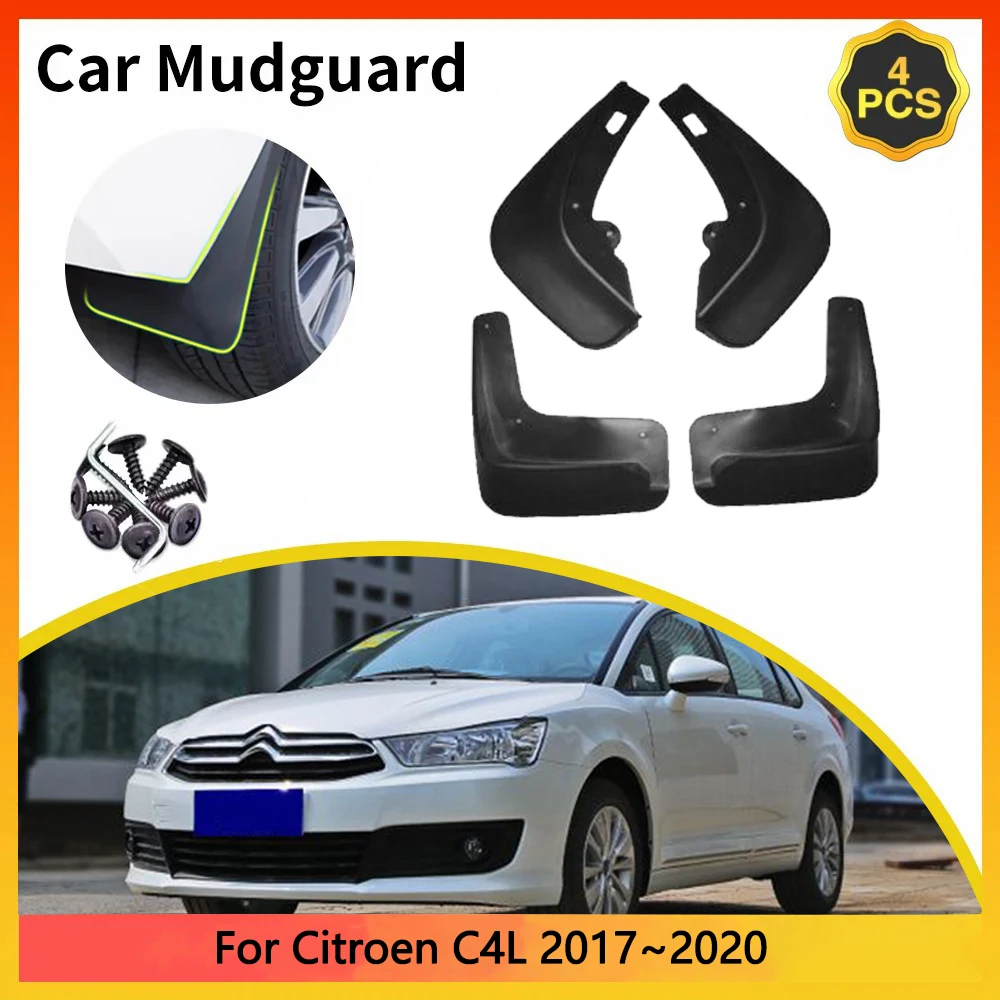 

For Citroen C4L 2017~2020 2018 2019 2020 facelift C4Lounge Sedan Car Mudguards Mudflap Mudguard Splash Guards Mud Flaps Fender