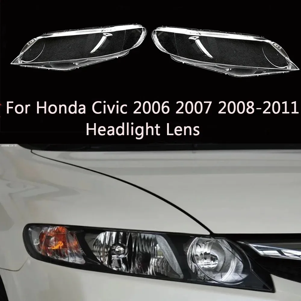 

Car Headlamp Cover For Honda Civic 2006-2011 Car Front Headlamp Lens Headlight Housing Protection Cover Shell Lens