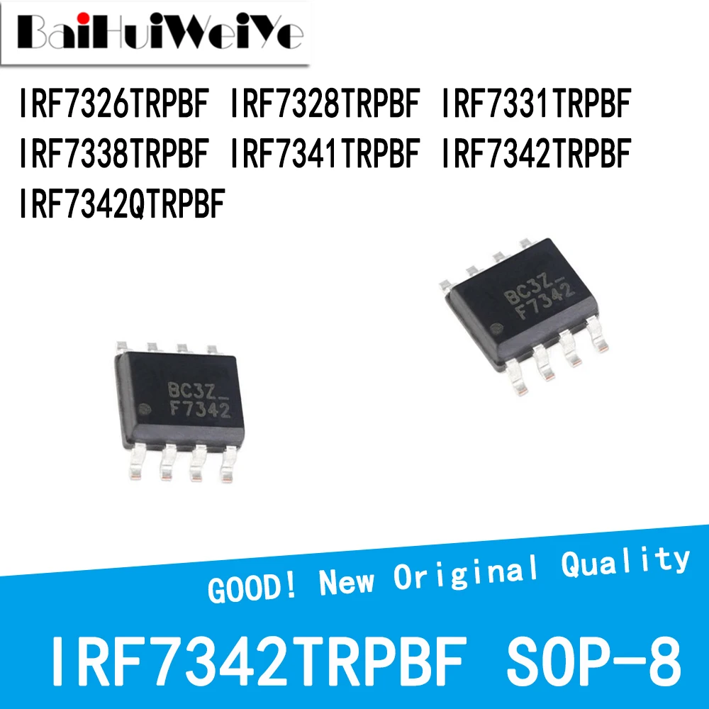 10PCS/LOT IRF7326 IRF7328 IRF7331 IRF7338 IRF7341 IRF7342 I IRF7342Q TRPBF QTRPBF SMD SOP-8 New Good Quality Chip