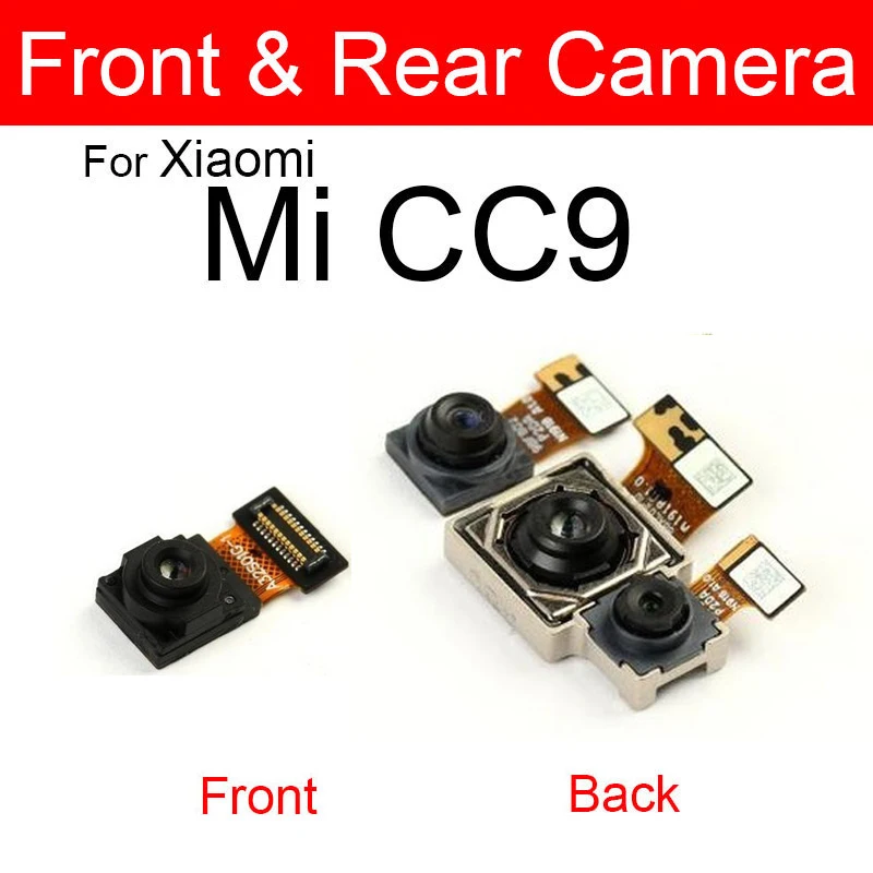 

Front Back Rear Camera Flex Cable For Xiaomi CC9 Mi CC9 MiCC9 Wide-angle Camera Flex Ribbon Repalcement Repair Parts