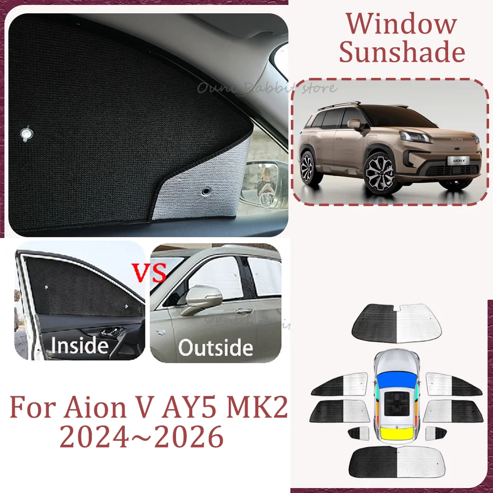 

For Aion V AY5 MK2 2024~2026 2025 Skylight Sunshade Side Window Windshield Sun Shade Protector Parasol Interior Accessories