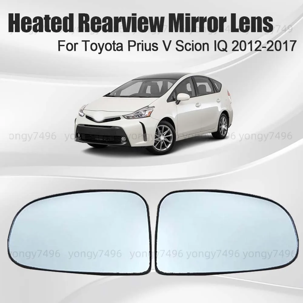 

Car Wide Angle Heated Rearview Mirror Lens For Toyota Prius V Scion IQ 2012 2013 2014 2015 2016 2017 Cars Accessories Replace