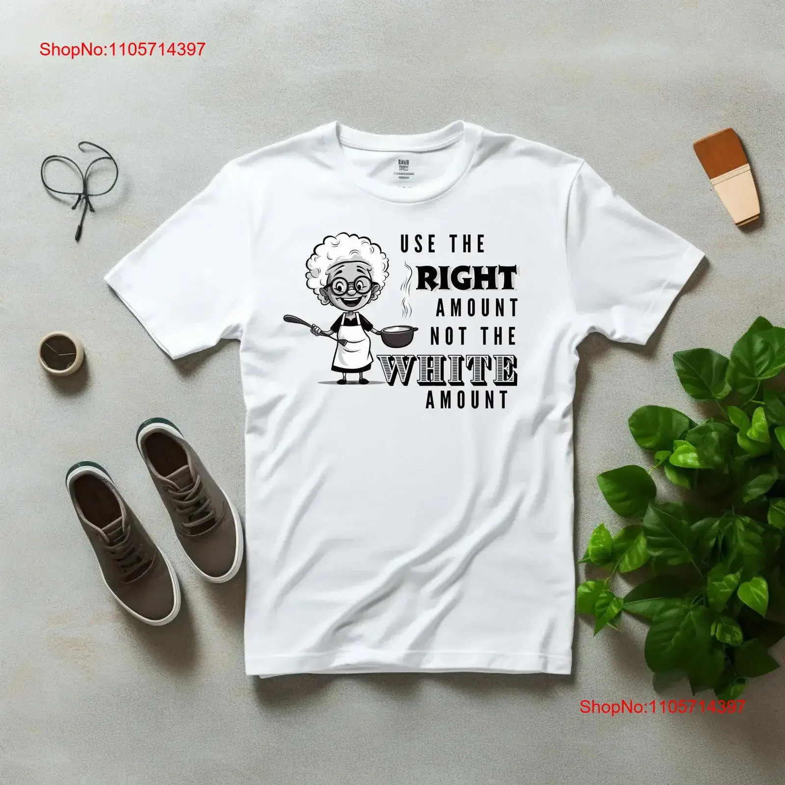 Funny T Shirt Use the Right Amount Not White Humorous Cooking Chef Mom vintage Washed Slightly Top For Everyday Wear Stretched